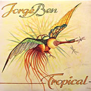 JORGE BEN / Tropical